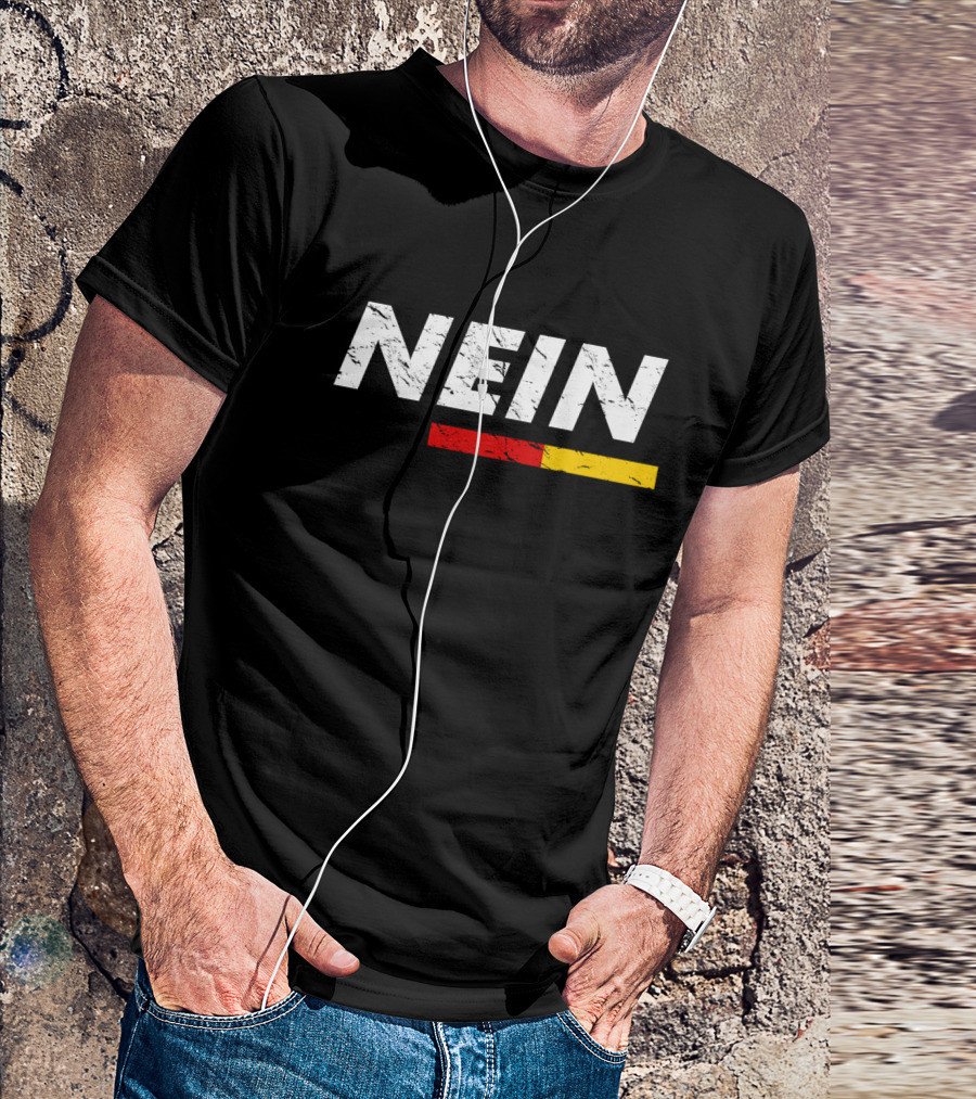 Nein Text With German Flag Colors Black Red Yellow T-Shirt