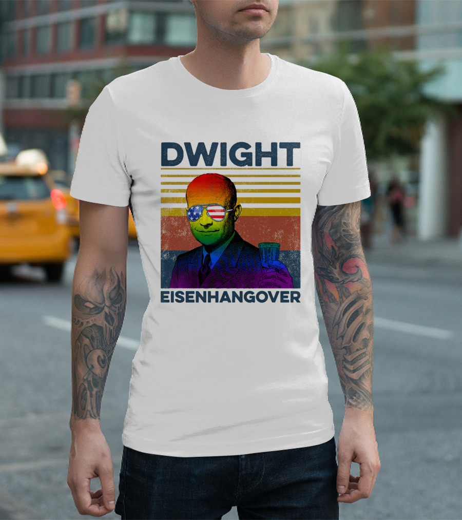 Dwight Eisenhangover Patriotic Beer Mug Rainbow Sunglasses T-Shirt