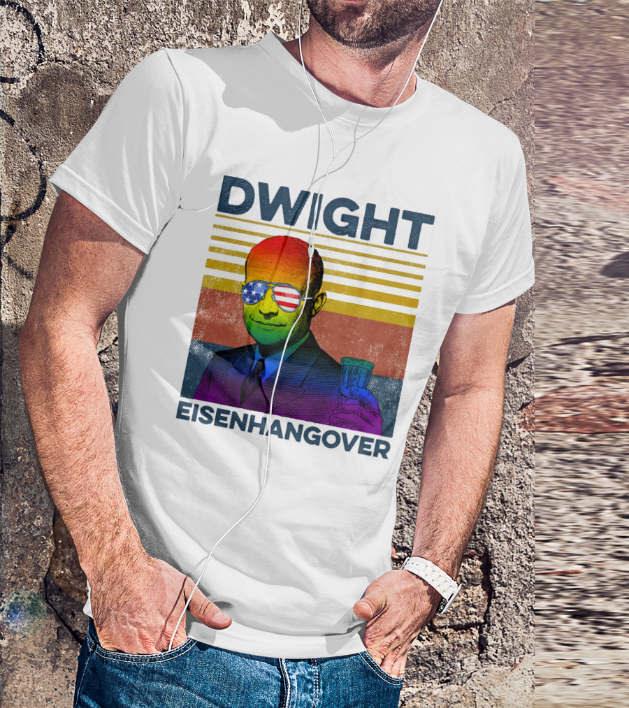 Dwight Eisenhangover Patriotic Beer Mug Rainbow Sunglasses T-Shirt