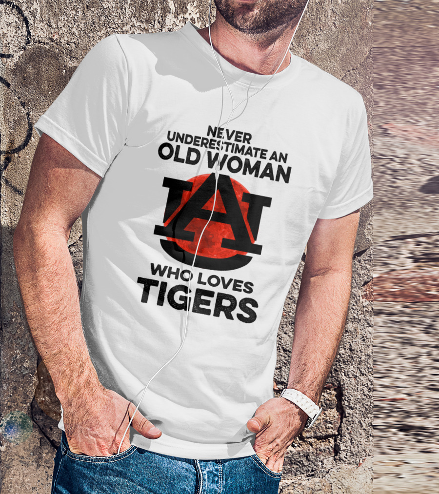 Never Underestimate An Old Woman Who Loves Auburn Tigers T-Shirt