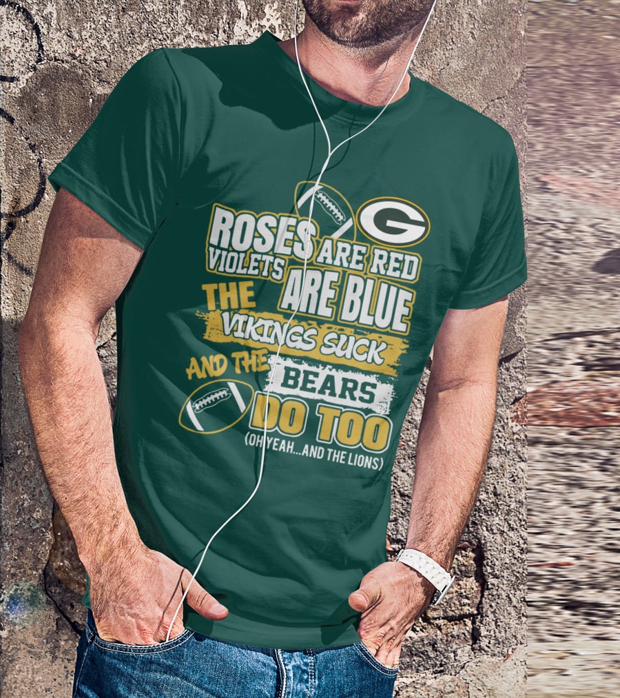 Green Bay Packers Roses Are Red Football Rivalry Poem T-Shirt