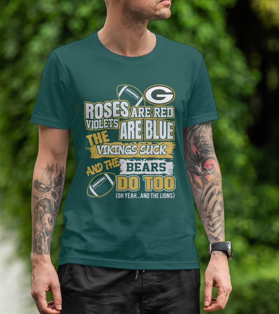 Green Bay Packers Roses Are Red Football Rivalry Poem T-Shirt