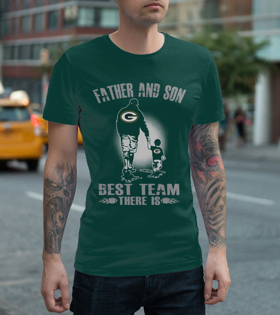 Father And Son Green Bay Packers Best Team There Is T-Shirt