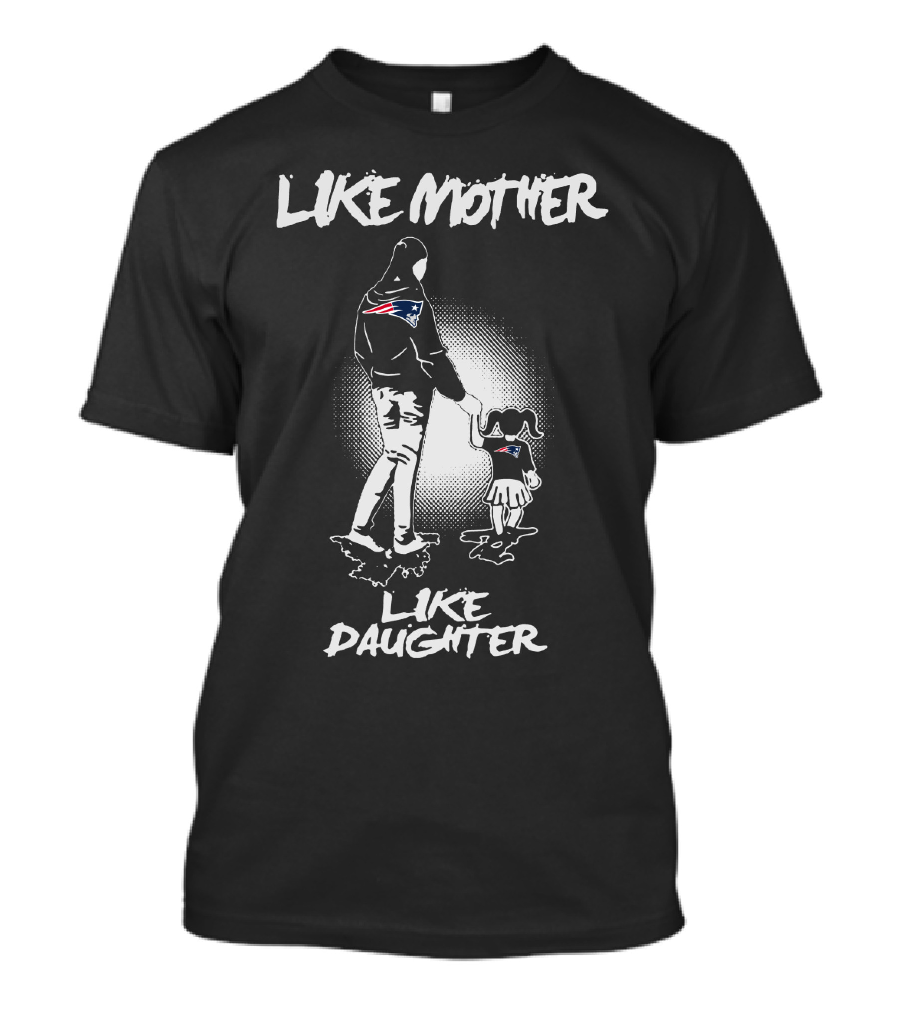 Like Mother Like Daughter New England Patriots T-Shirt