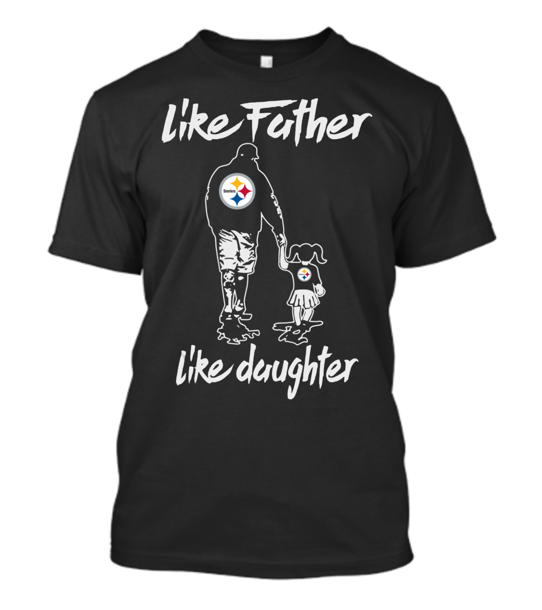 Like Father Like Daughter Pittsburgh Steelers T-Shirt