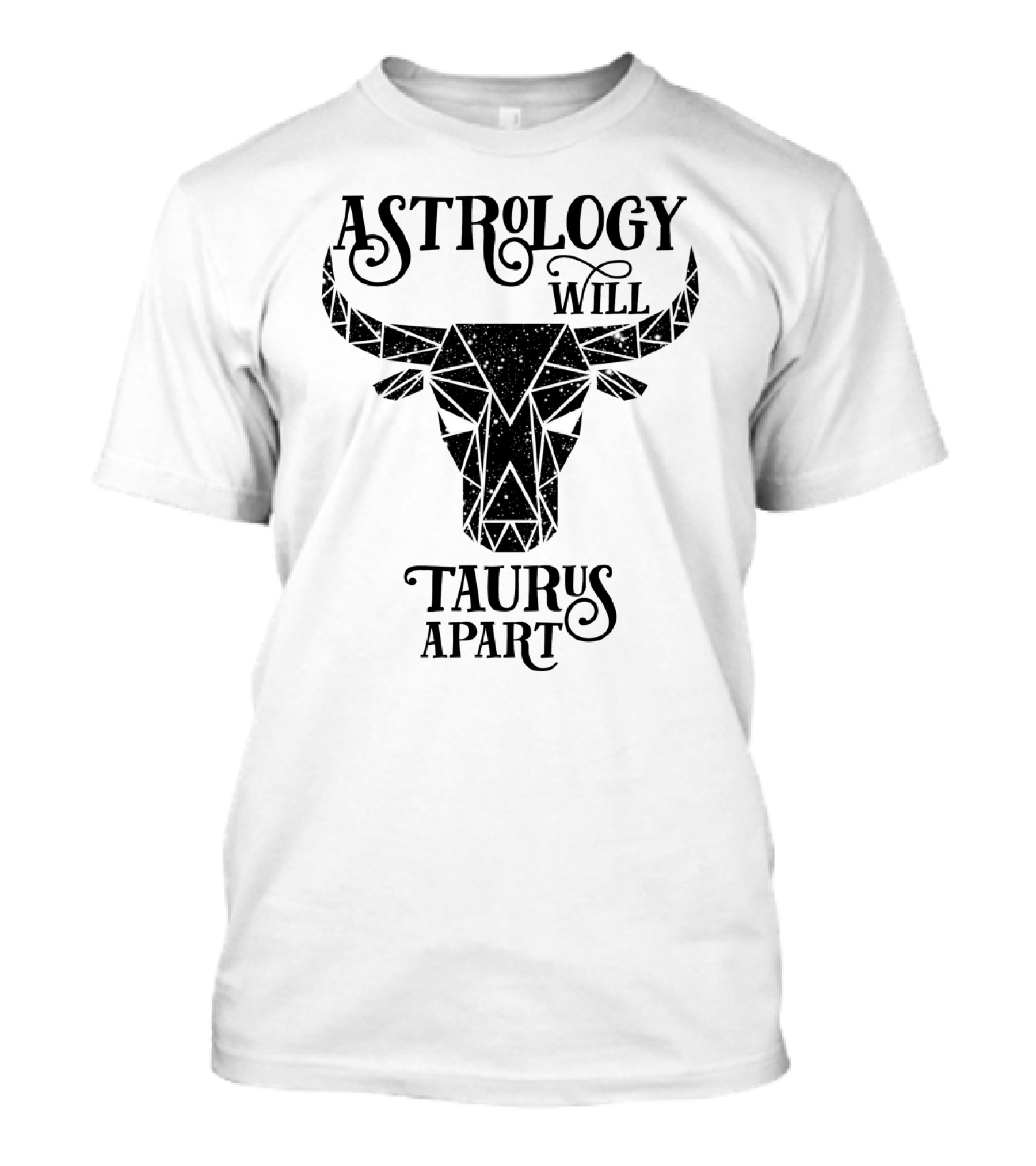 Astrology Will Taurus Apart Starry Geometric Bull T-Shirt