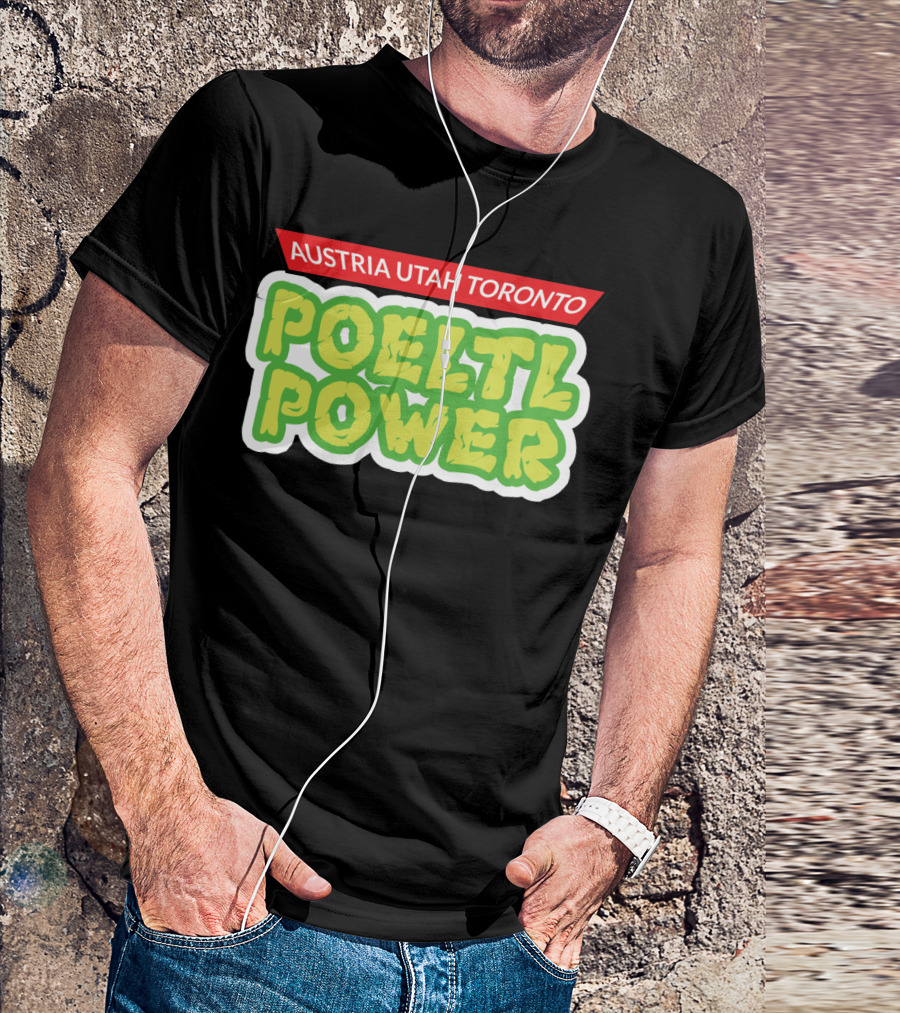 Poeltl Power Austria Utah Toronto T-Shirt
