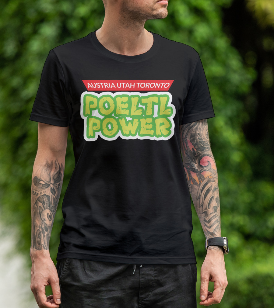 Poeltl Power Austria Utah Toronto T-Shirt
