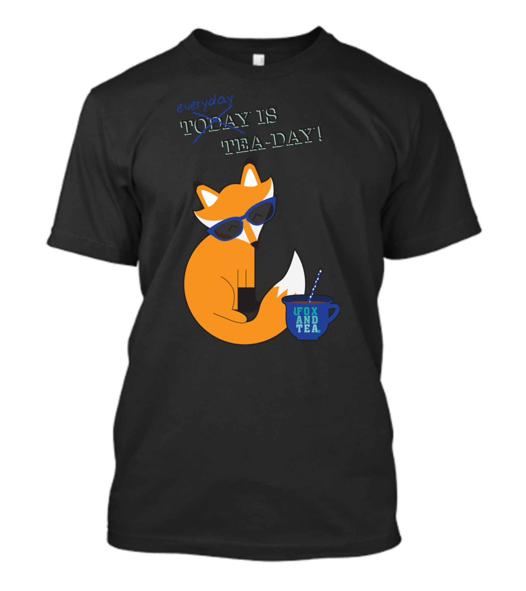 Everyday Is Fox And Tea-Day Fun With A Fox In Sunglasses T-Shirt