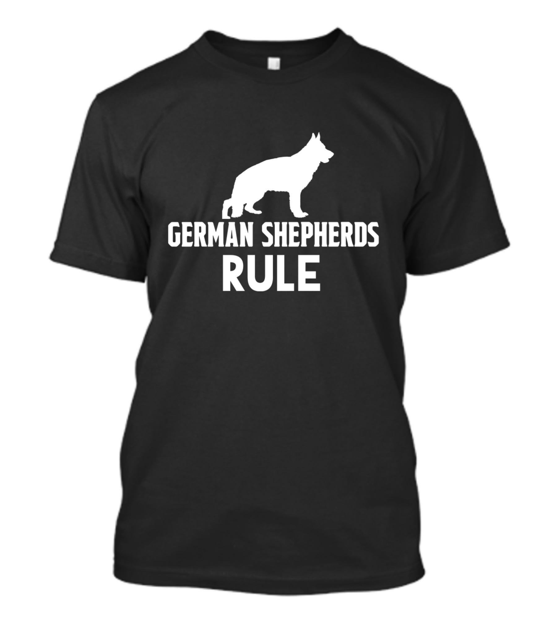 German Shepherds Rule T-Shirt