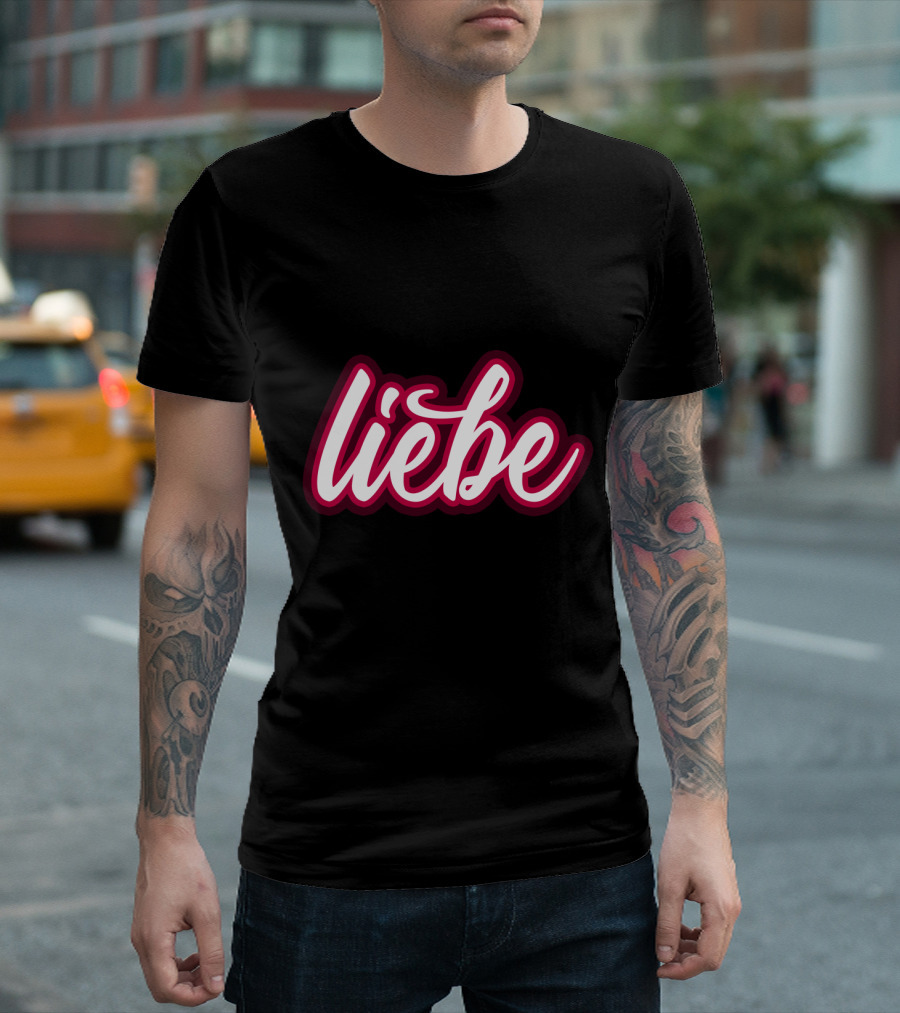 Liebe Bold Script Typography with Red Outline T-Shirt