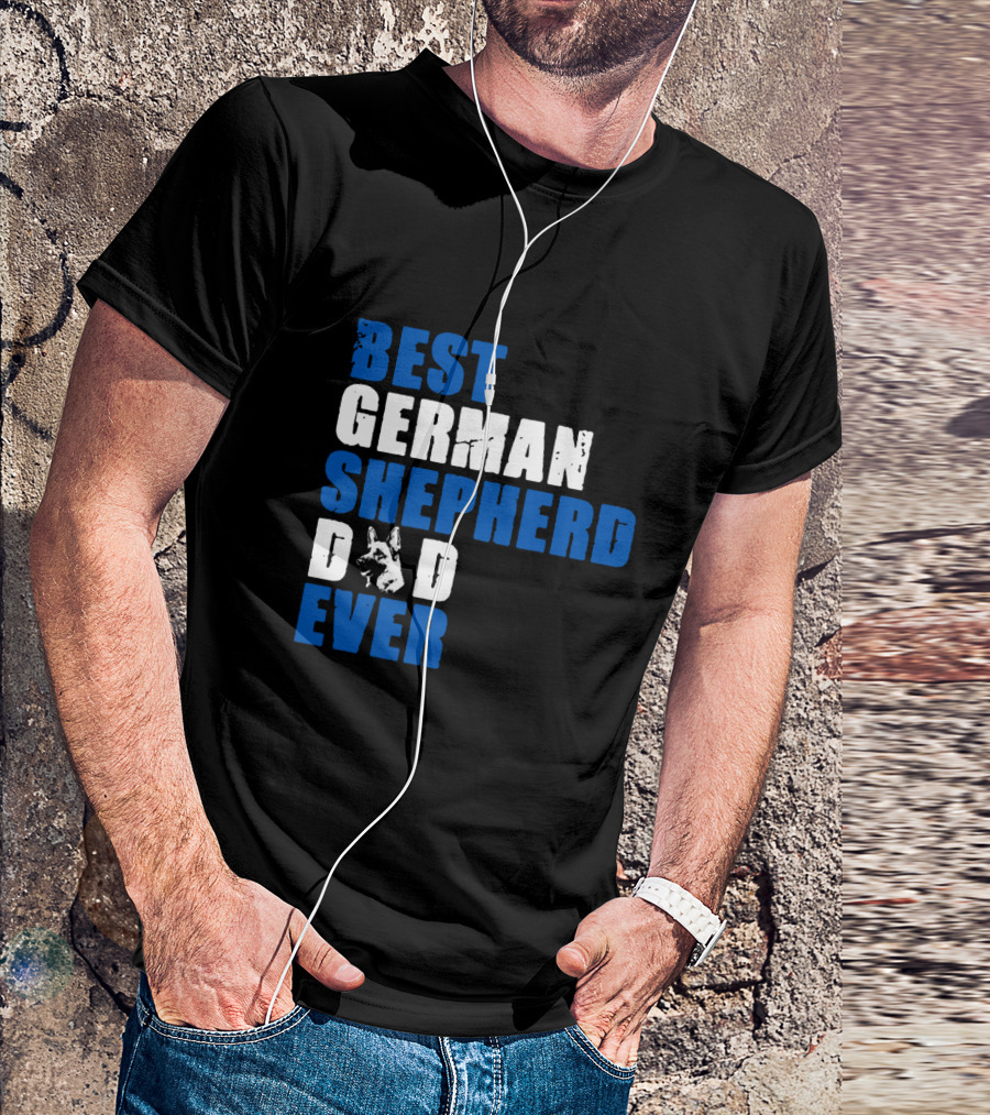 Best German Shepherd Dad Ever Dog Silhouette In Blue T-Shirt