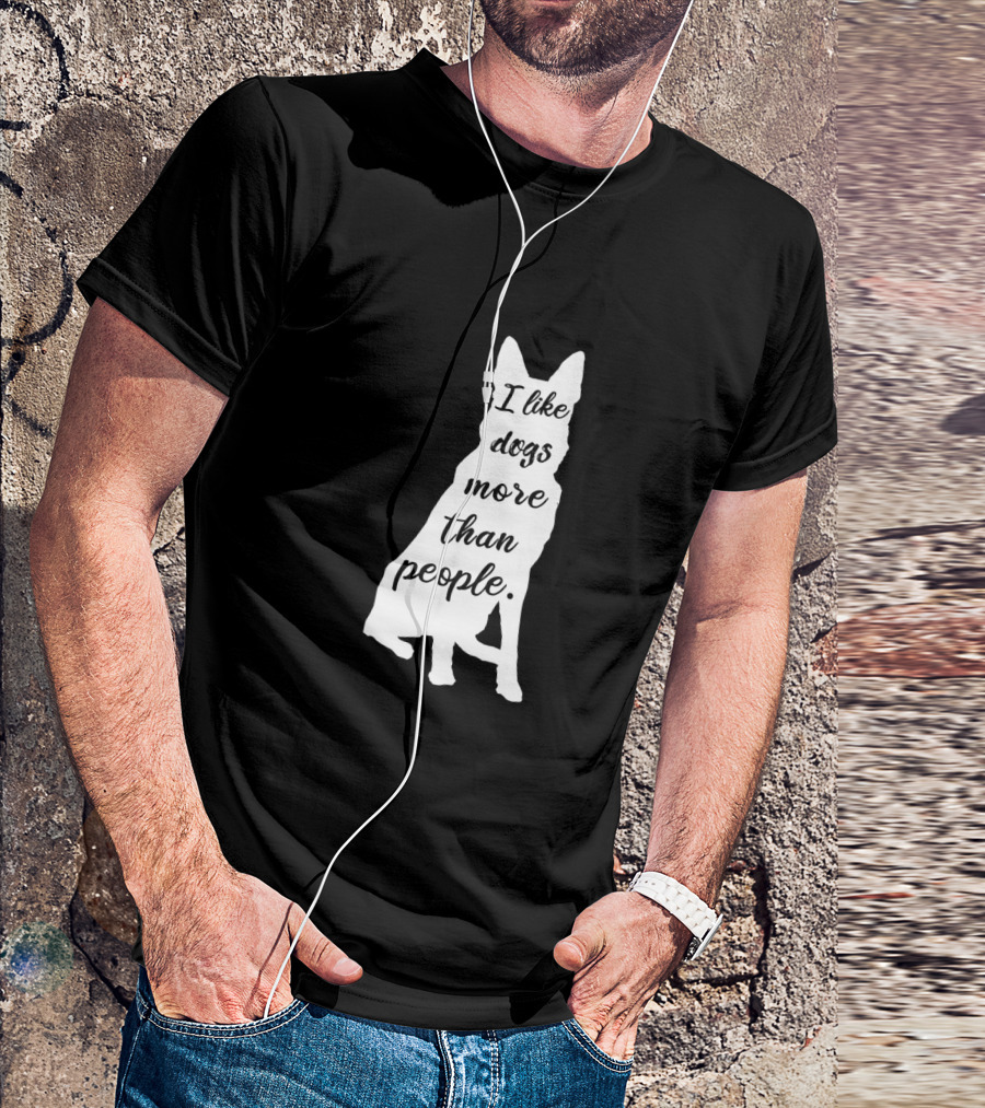 German Shepherd Silhouette I Like Dogs More Than People Text T-Shirt