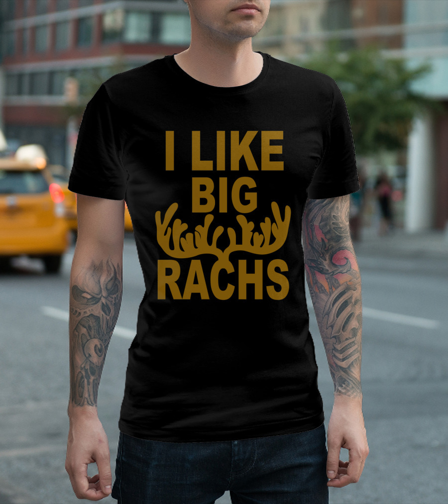 I LIKE BIG RACKS Moose Antlers Enthusiast Pun T-Shirt