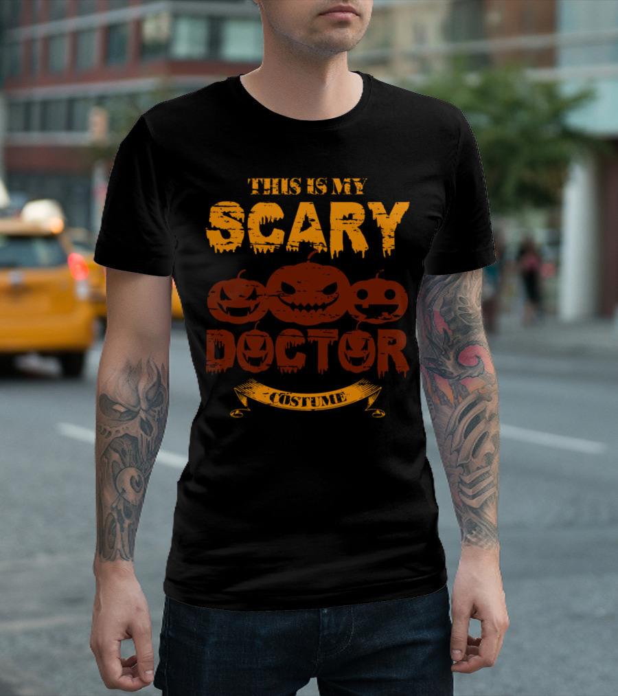 THIS IS MY SCARY DOCTOR COSTUME T-Shirt