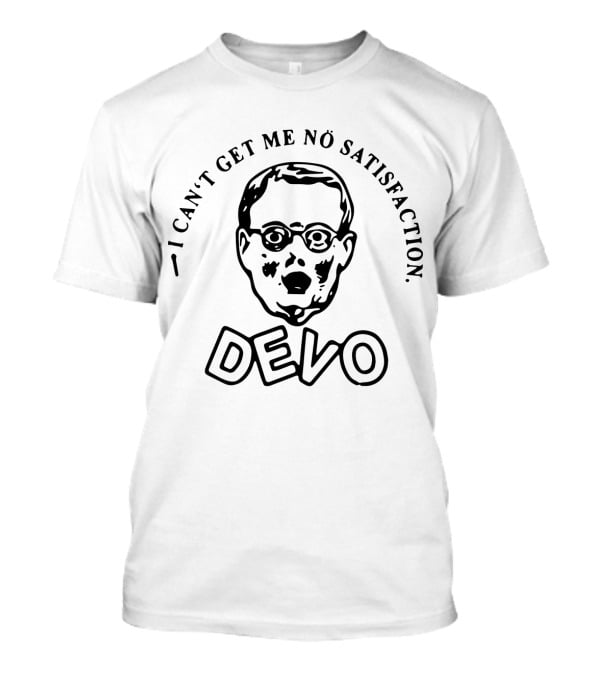 I Can't Get Me No Satisfaction DEVO Band T-Shirt