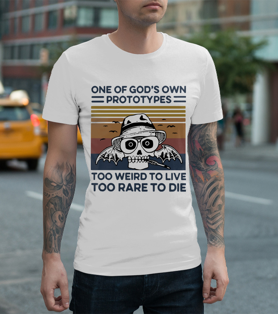 One Of God’s Own Prototypes Too Weird To Live Too Rare To Die Skull with Hat and Wings T-Shirt