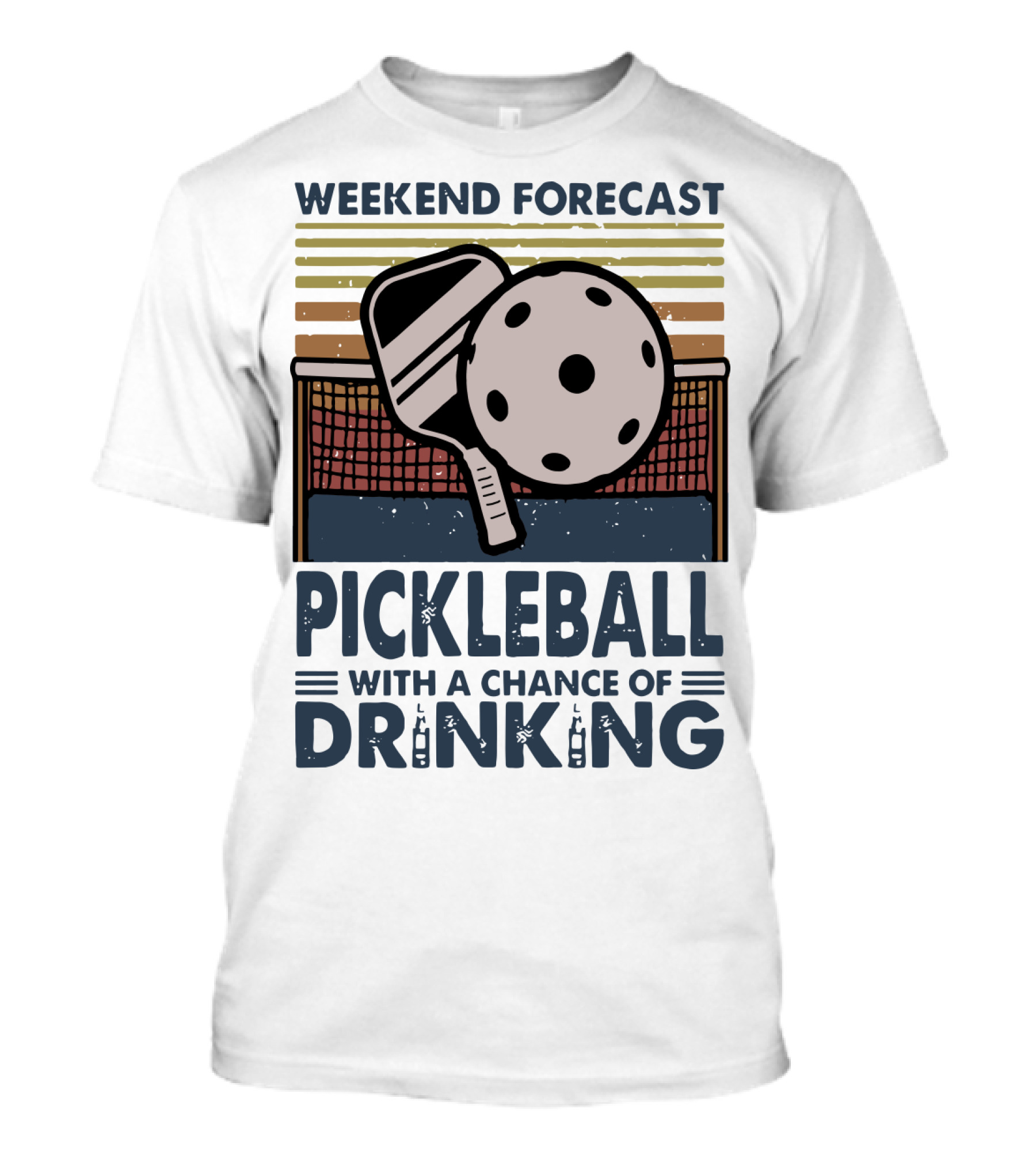 Weekend Forecast Pickleball With A Chance Of Drinking Paddle And Ball Retro T-Shirt