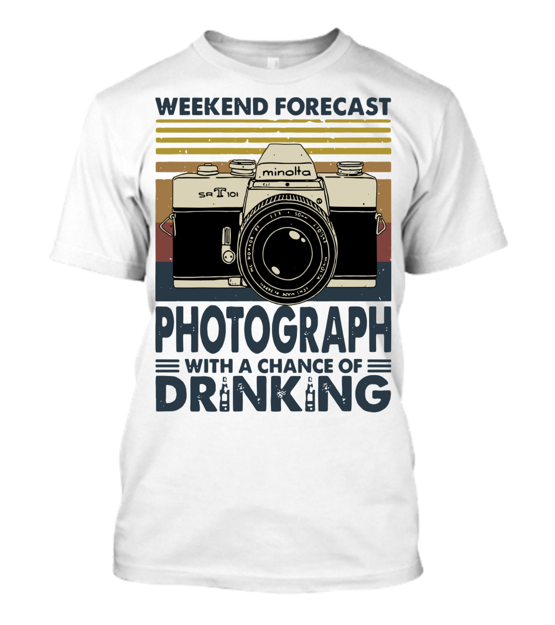 Weekend Forecast Minolta SR-T 101 Photograph With A Chance Of Drinking T-Shirt
