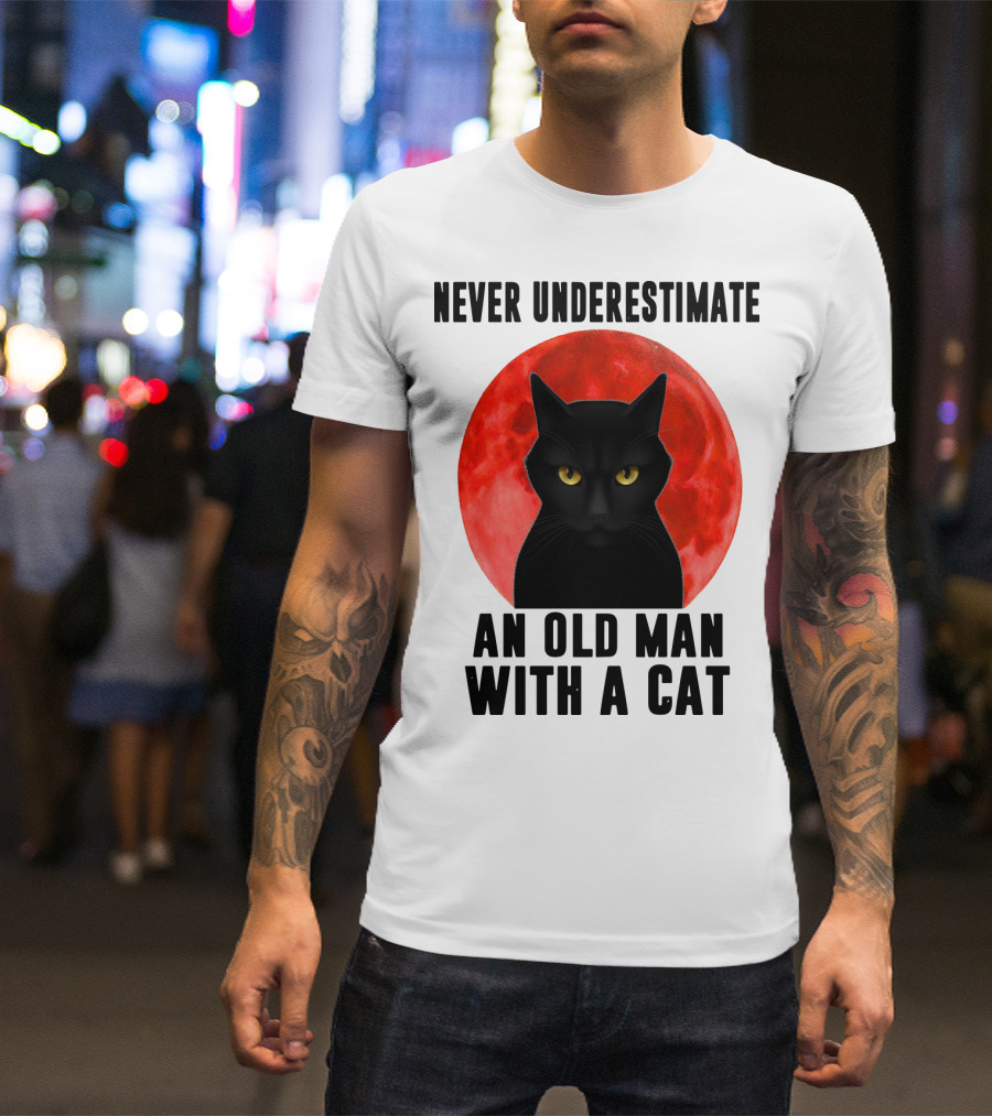 Never Underestimate An Old Man With A Cat Black Cat Red Moon T-Shirt