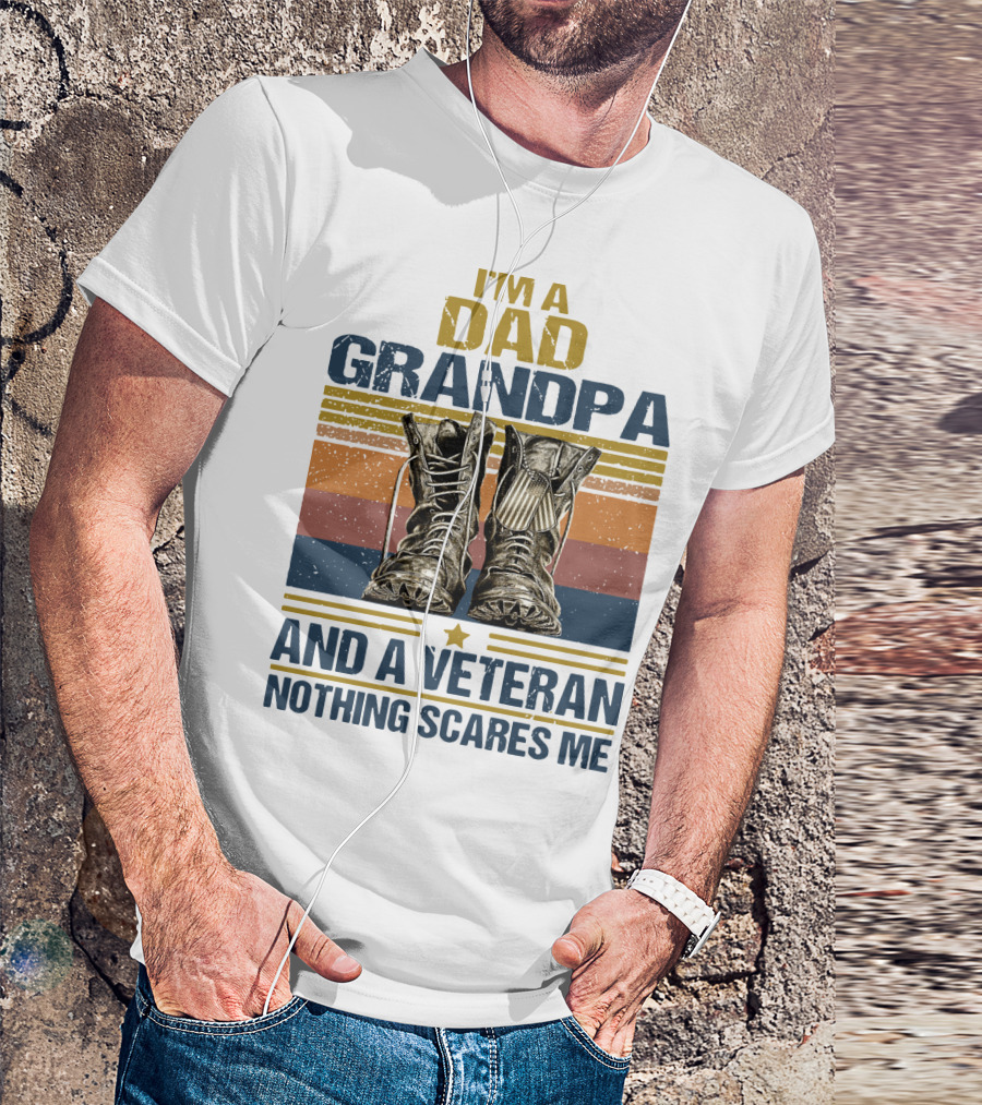 I'm A Dad Grandpa And A Veteran Nothing Scares Me Vintage Shoes T-Shirt