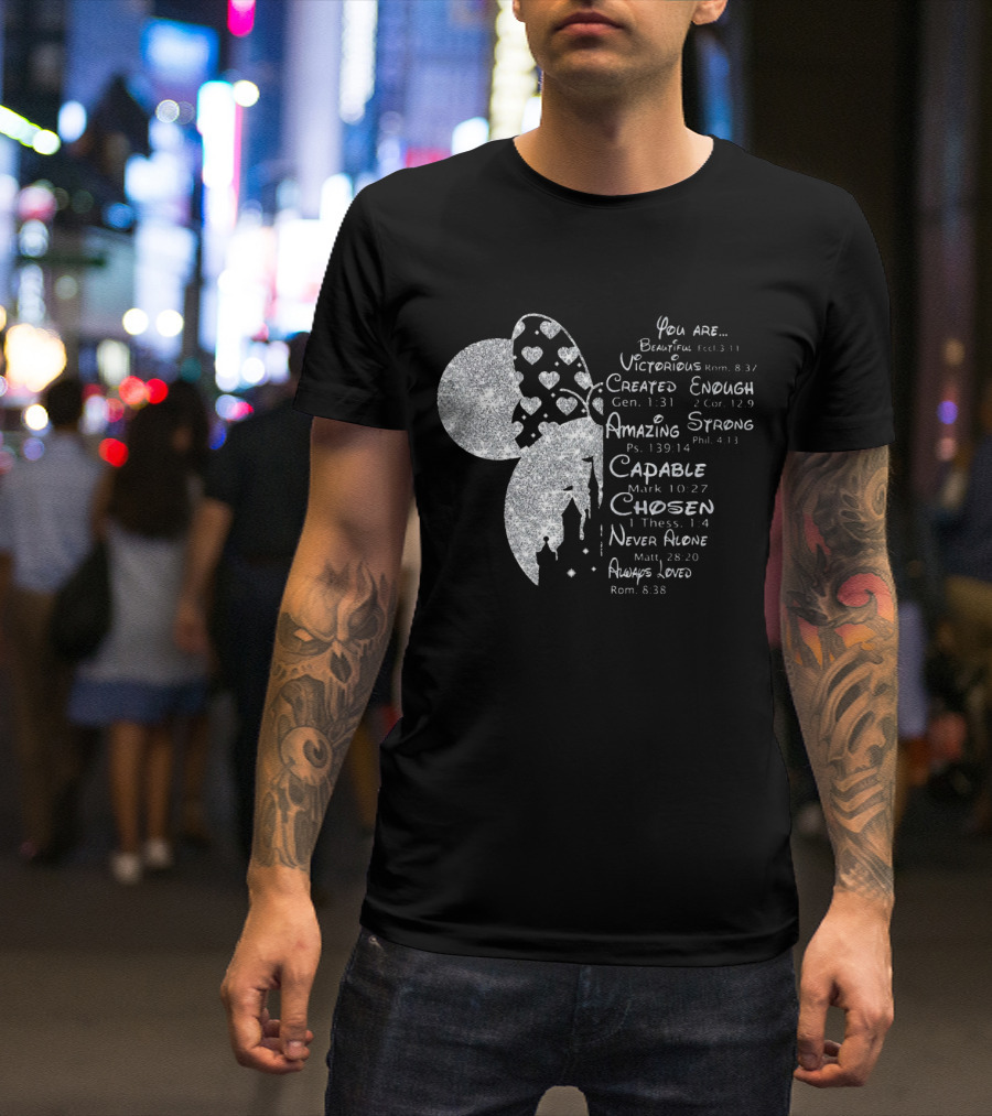 Minnie You Are Beautiful Victorious Created Enough Amazing Strong Capable Chosen Never Alone Always Loved T-Shirt