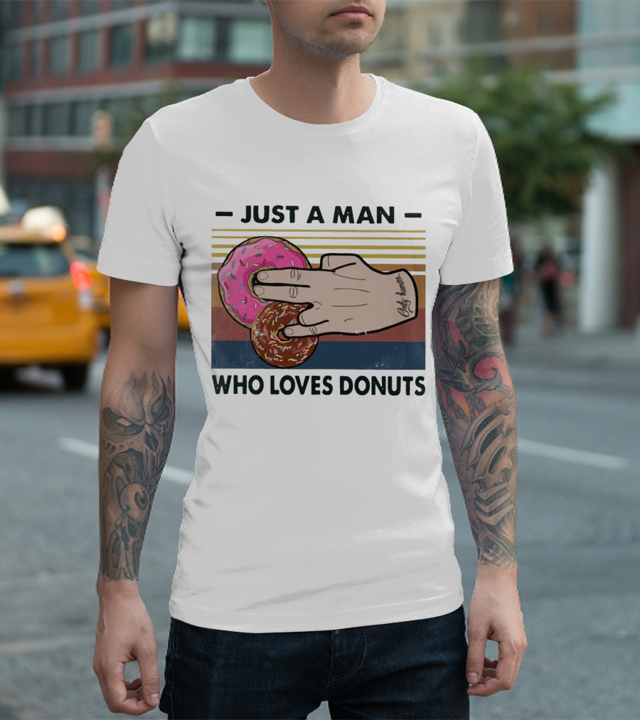 Retro Just A Man Who Loves Donuts with Hand Holding Pink and Brown Donuts T-Shirt