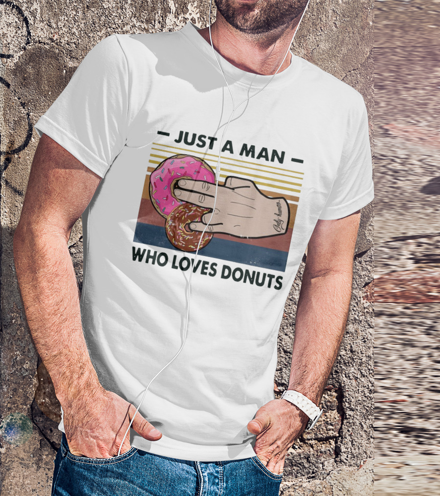 Retro Just A Man Who Loves Donuts With Hand Holding Pink And Brown Donuts T-Shirt
