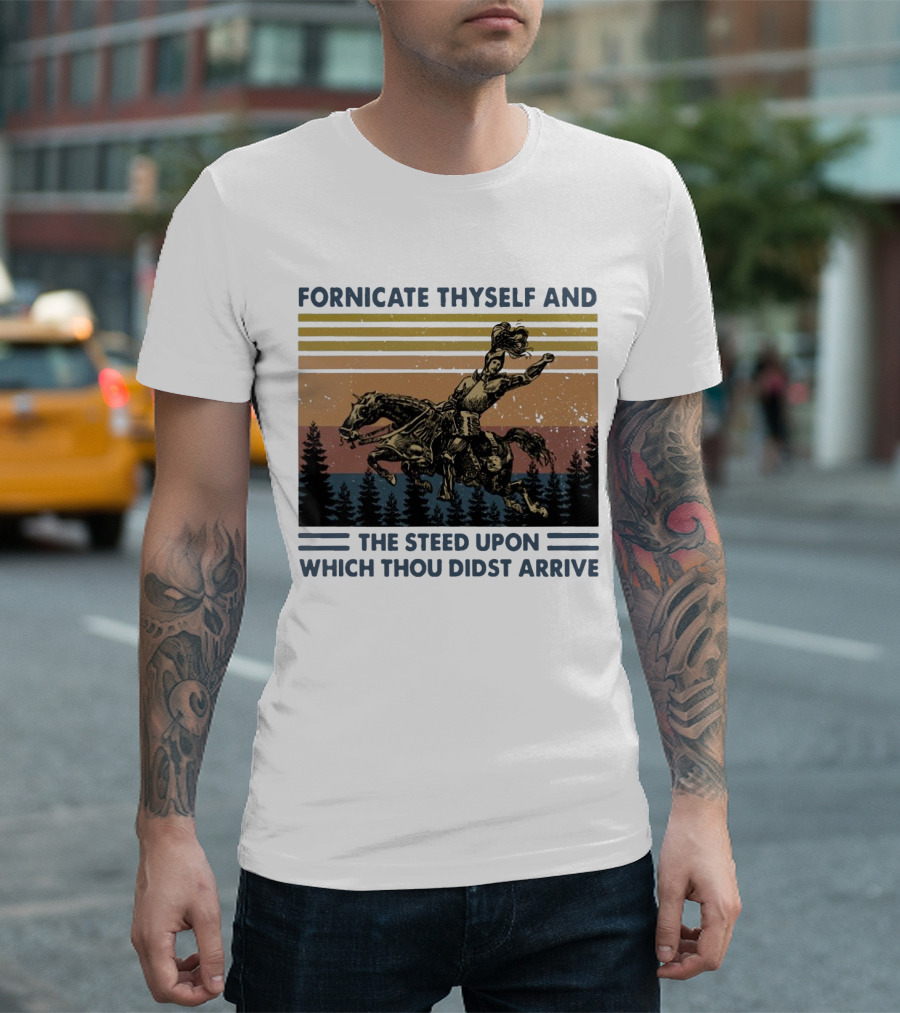 Vintage Fornicate Thyself And The Steed Upon Which Thou Didst Arrive Retro Rider Forest Stripes T-Shirt