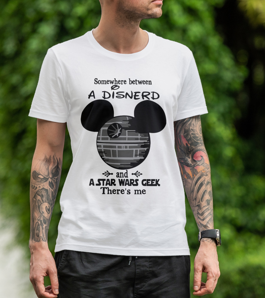 Somewhere Between A Disnerd And A Star Wars Geek There's Me Mickey Mouse Death Star T-Shirt