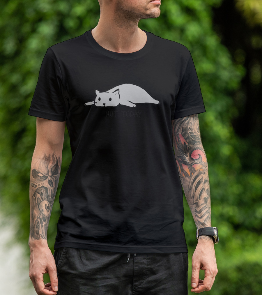 Not Today Lazy Cat T-Shirt