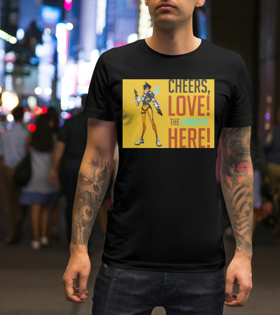 Overwatch Tracer Cheers Love The Cavalry's Here T-Shirt