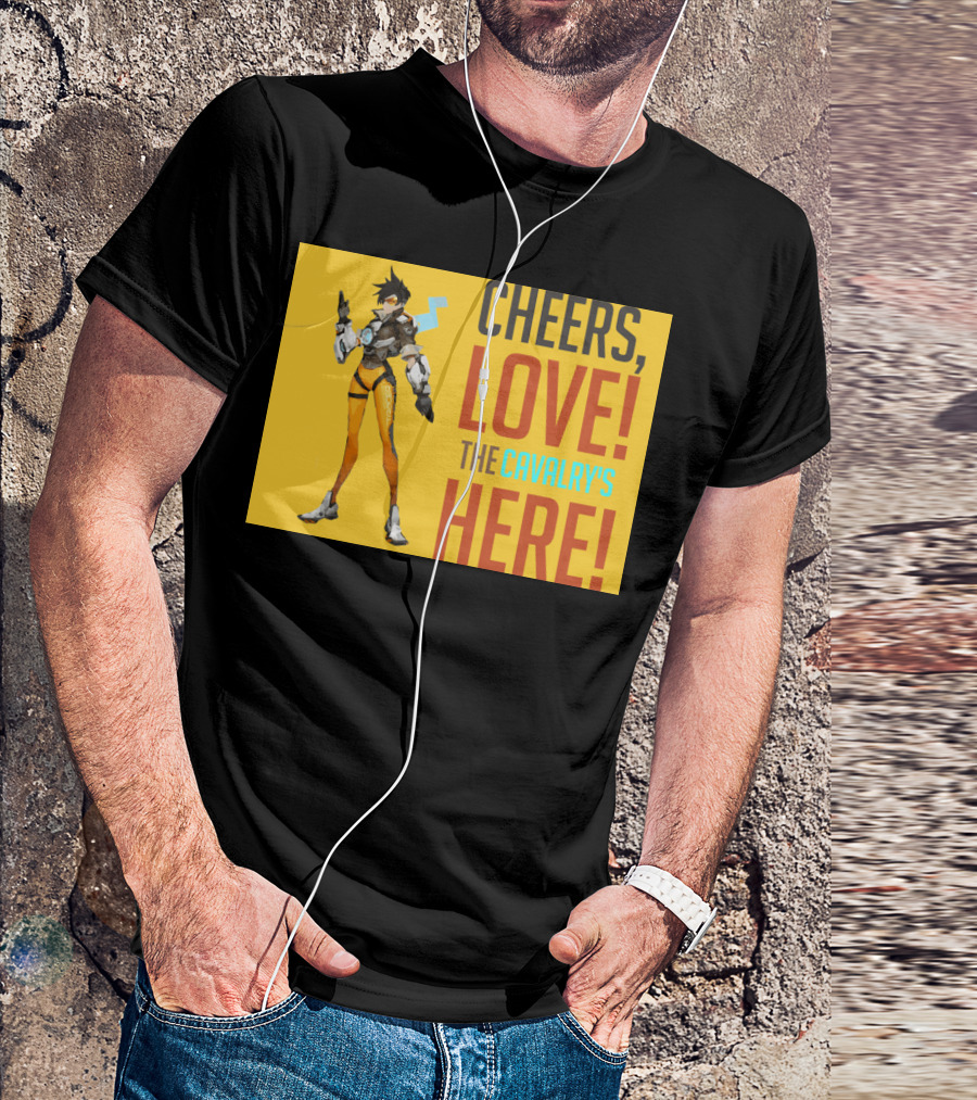 Overwatch Tracer Cheers Love The Cavalry's Here T-Shirt