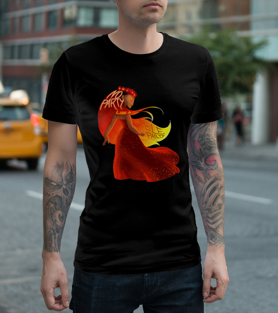 No Party Like A Pele Party Fiery Spirit T-Shirt