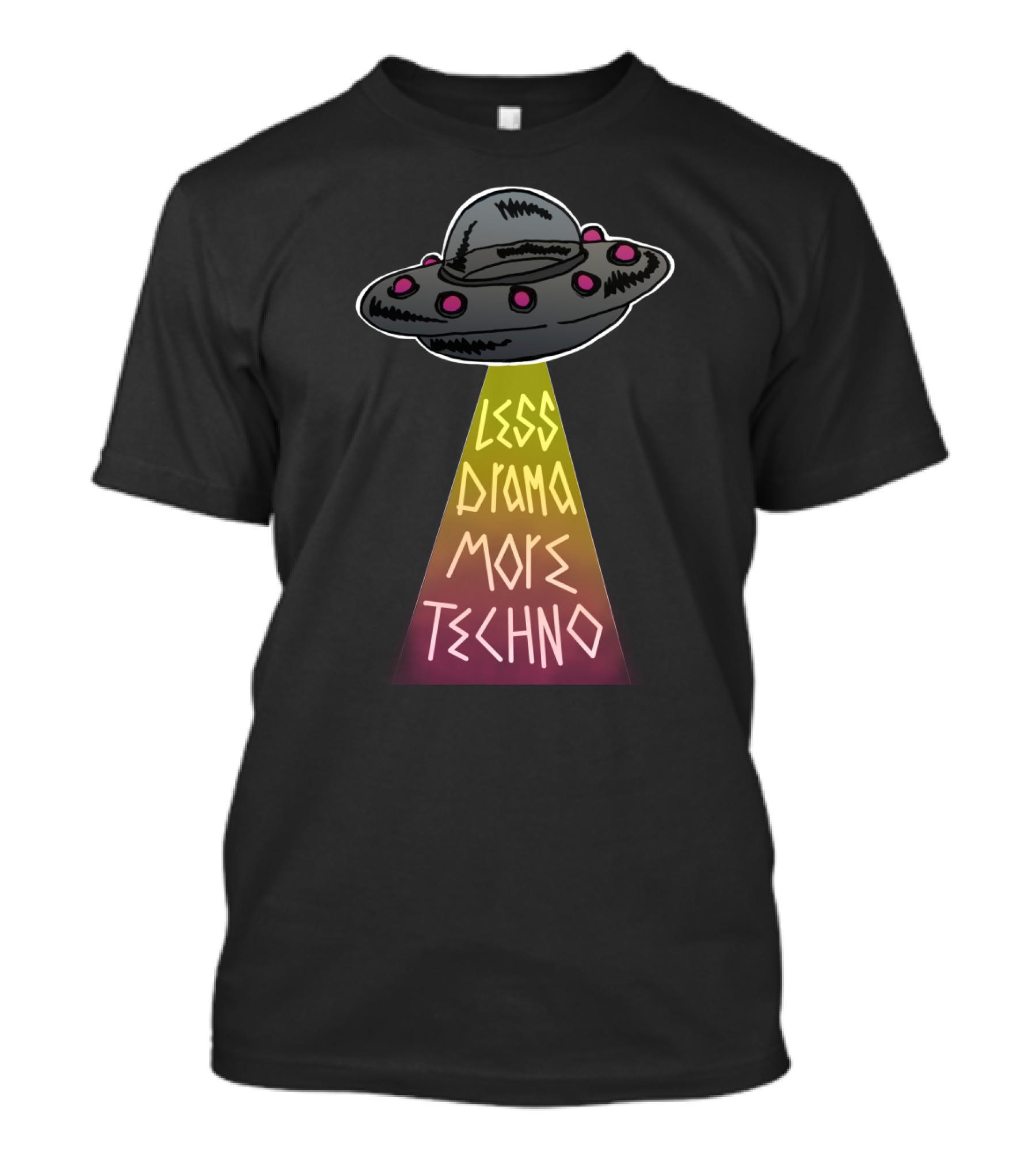LESS DRAMA MORE TECHNO UFO Beam T-Shirt