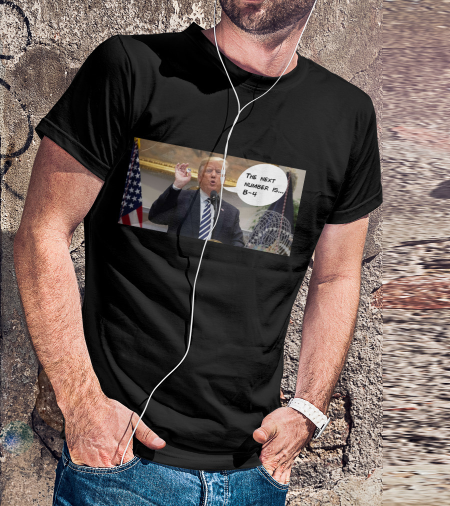Bonehead Bingo The Next Number Is B-4 Political Parody Featuring American Flag And Speech Bubble T-Shirt