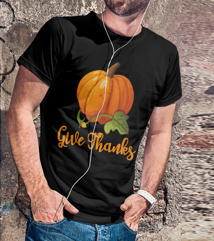Give Thanks Pumpkin Autumn Harvest Thanksgiving T-Shirt