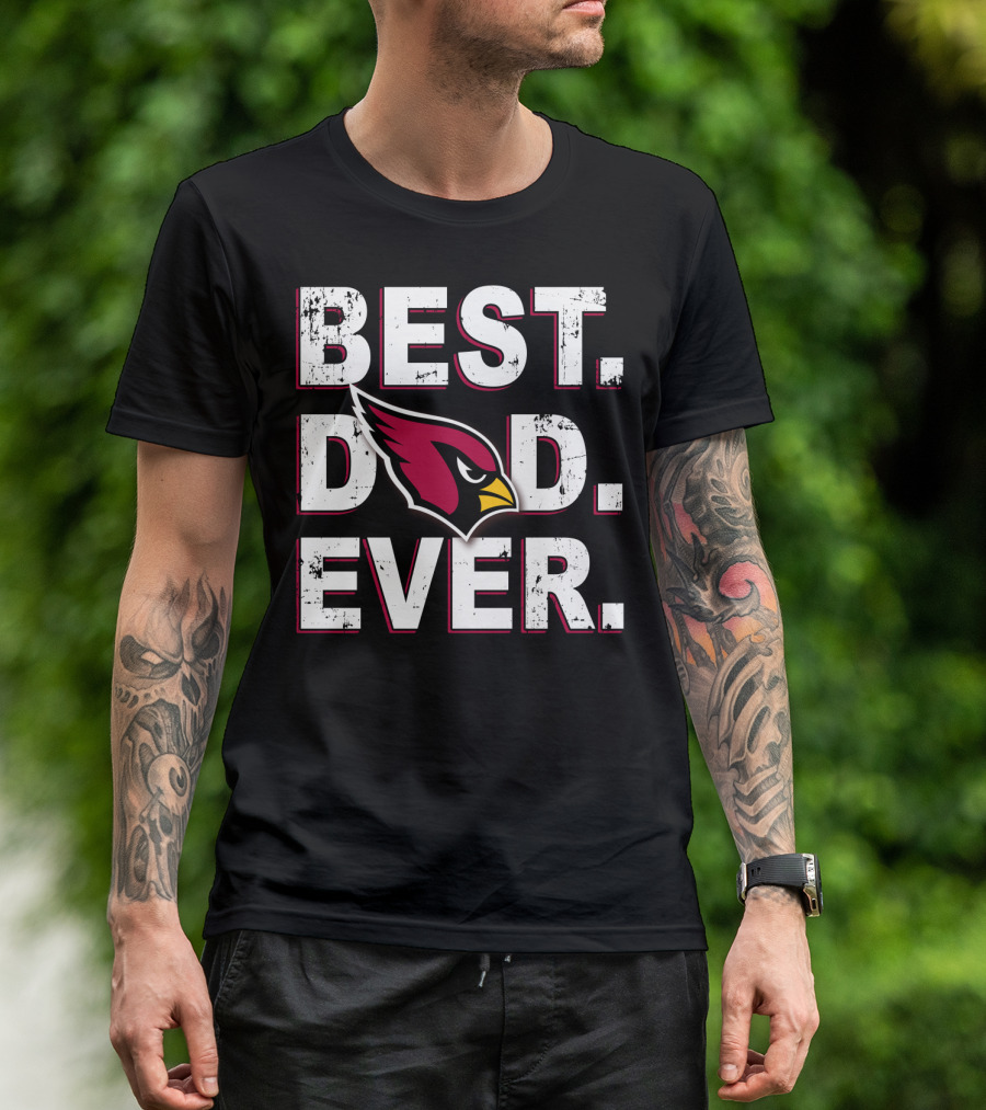 BEST DAD EVER CARDINALS T-Shirt