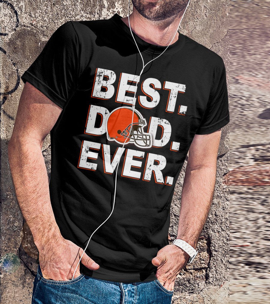 Best Dad Ever Browns Football Helmet T-Shirt