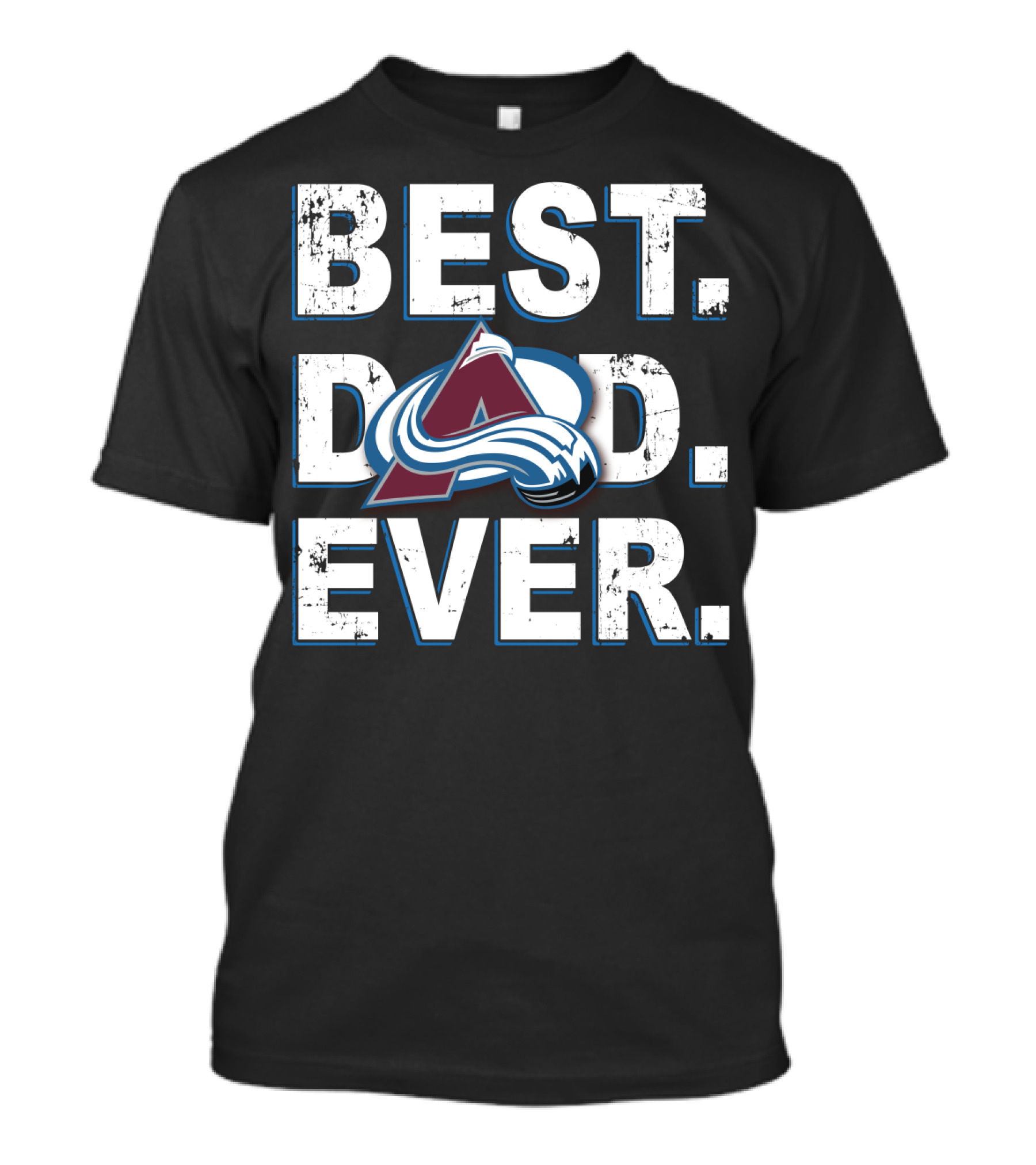 Best Dad Ever Colorado Avalanche Fan T-Shirt