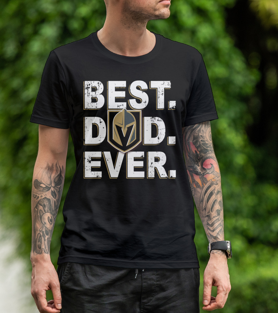 Best Dad Ever Vegas Golden Knights Fan Collection T-Shirt