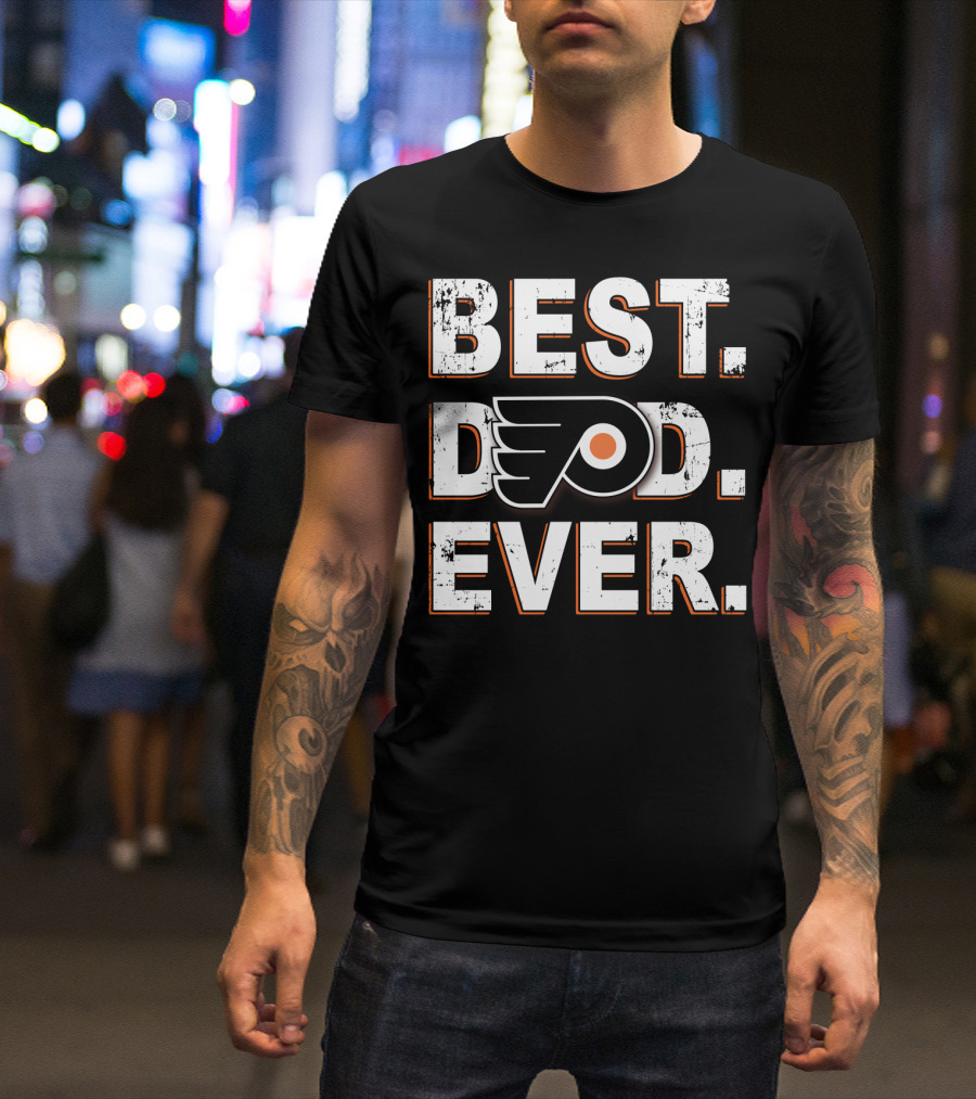 Best Dad Ever Philadelphia Flyers T-Shirt