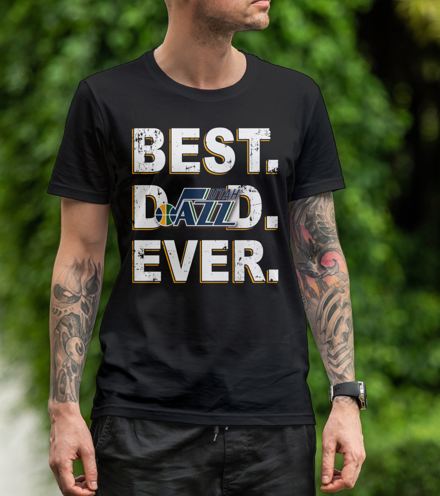 BEST DAD EVER UTAH JAZZ T-Shirt