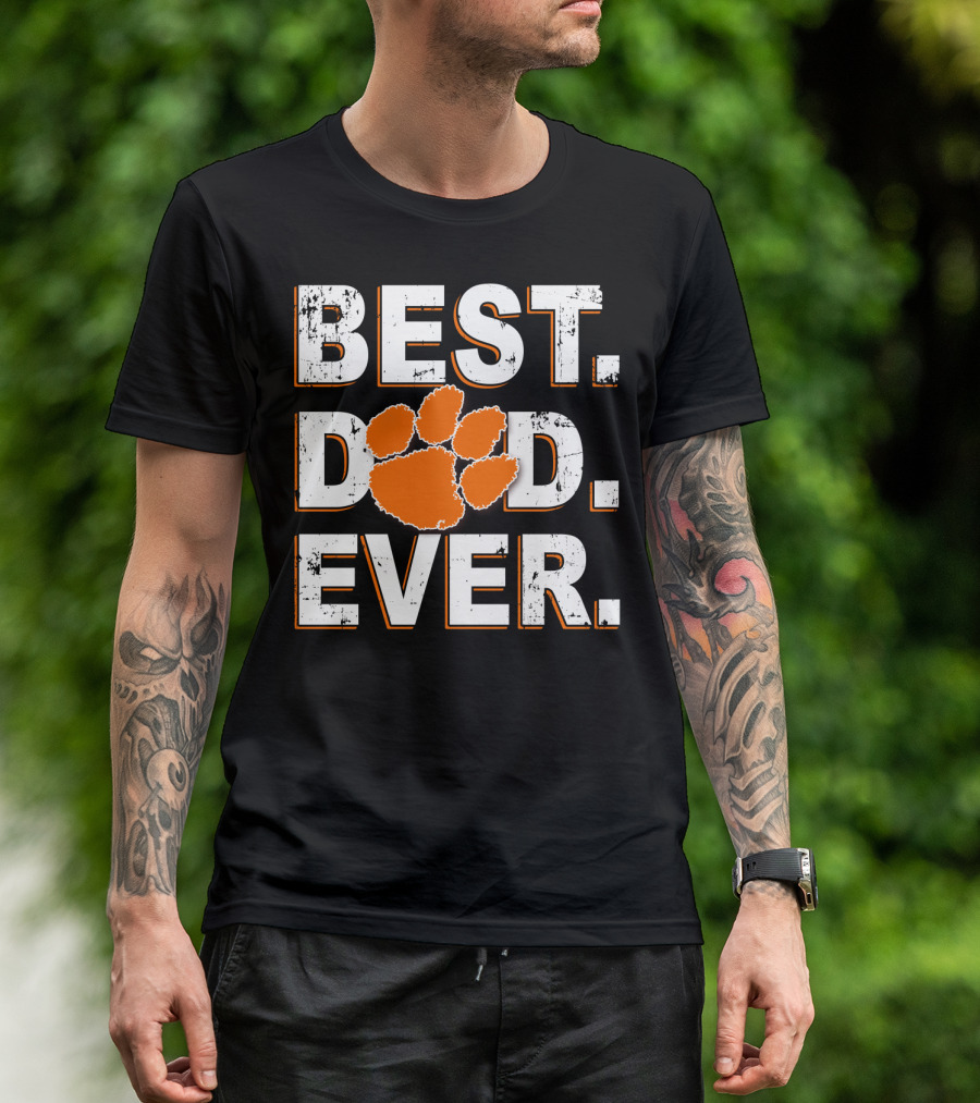 BEST DAD EVER CLEMSON TIGERS PAW T-Shirt