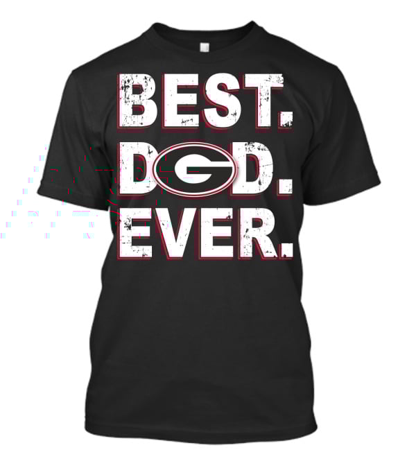 BEST DAD EVER GEORGIA BULLDOGS T-Shirt