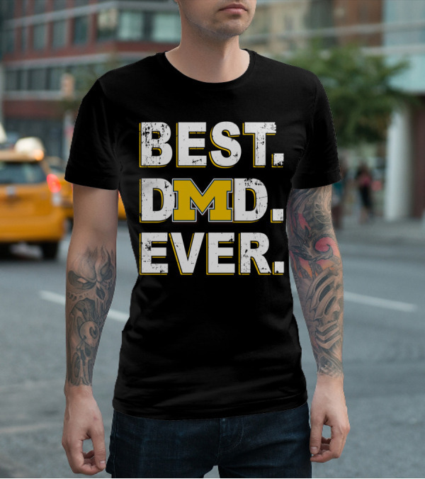 BEST DAD EVER MICHIGAN M LOGO WOLVERINES T-Shirt