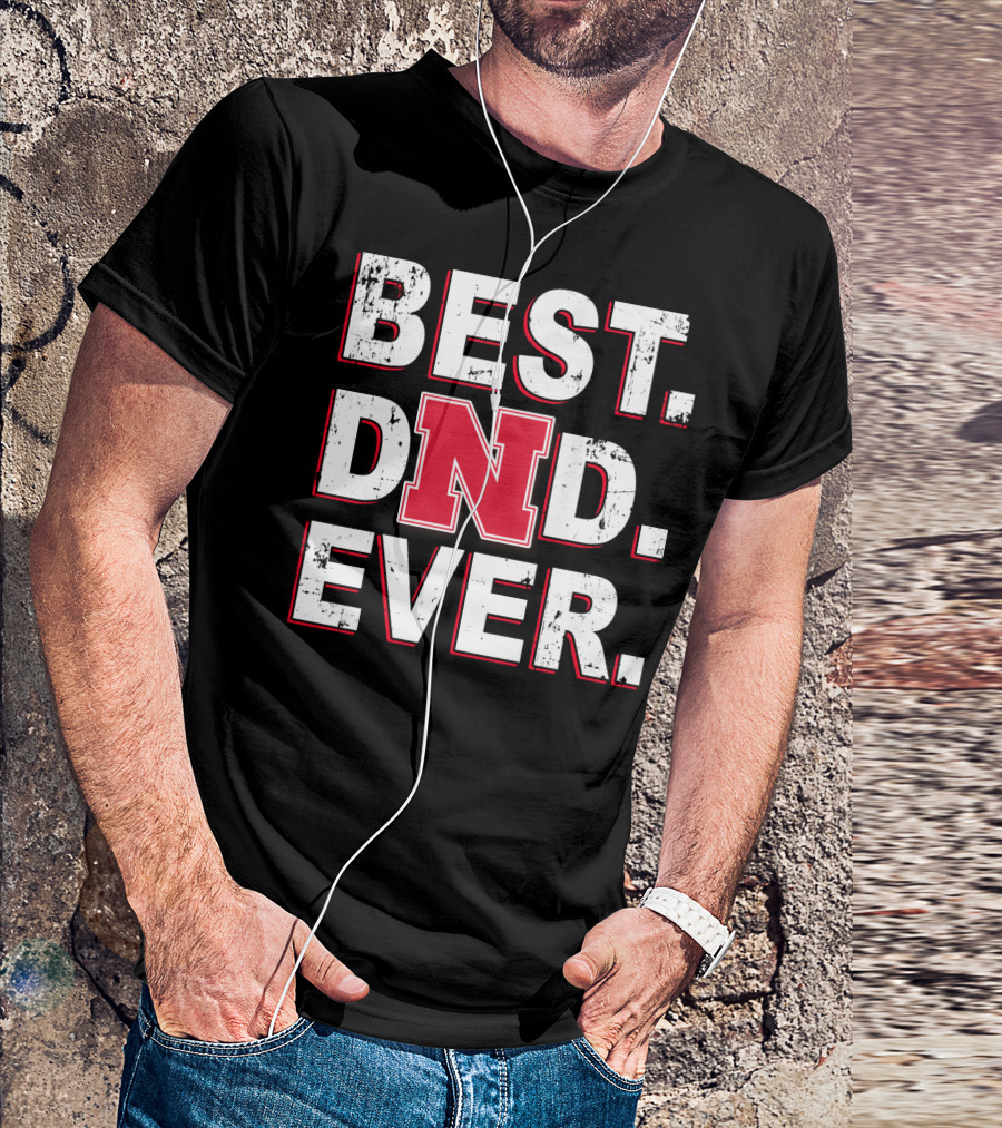 BEST DAD EVER NEBRASKA CORNHUSKERS N T-Shirt