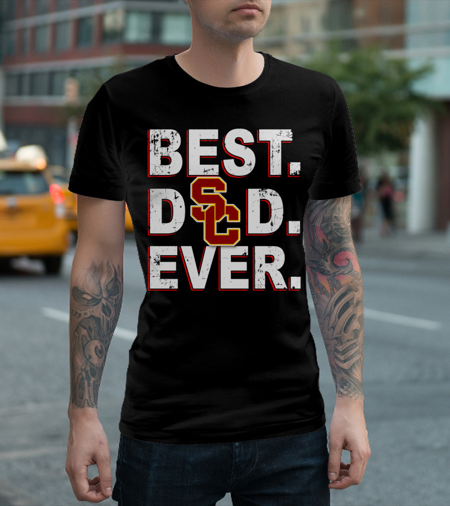 BEST DAD EVER SC USC TROJANS T-Shirt