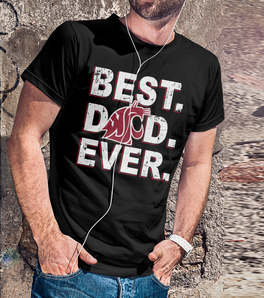 BEST DAD EVER WASHINGTON STATE COUGARS T-Shirt