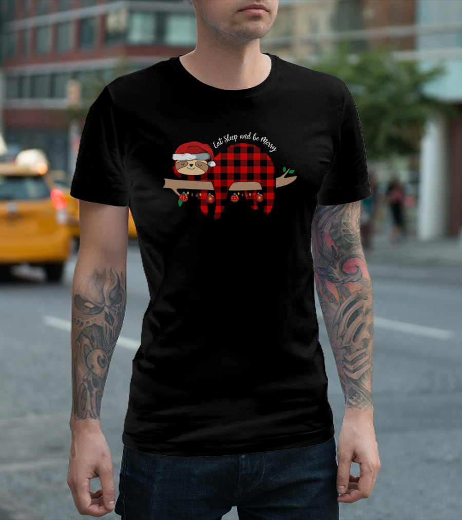 Eat Sleep And Be Merry Sloth in Santa Hat with Festive Plaid Hanging on Holiday Branch T-Shirt